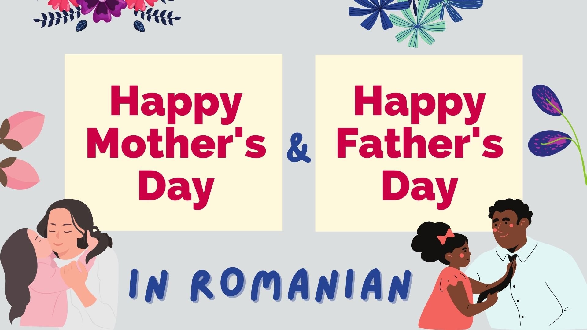 How To Say Happy Mother’s Day And Father’s Day In Romanian Lingalot